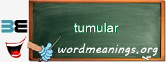WordMeaning blackboard for tumular